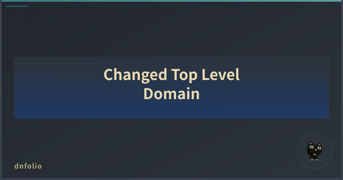 Changed Top Level Domain