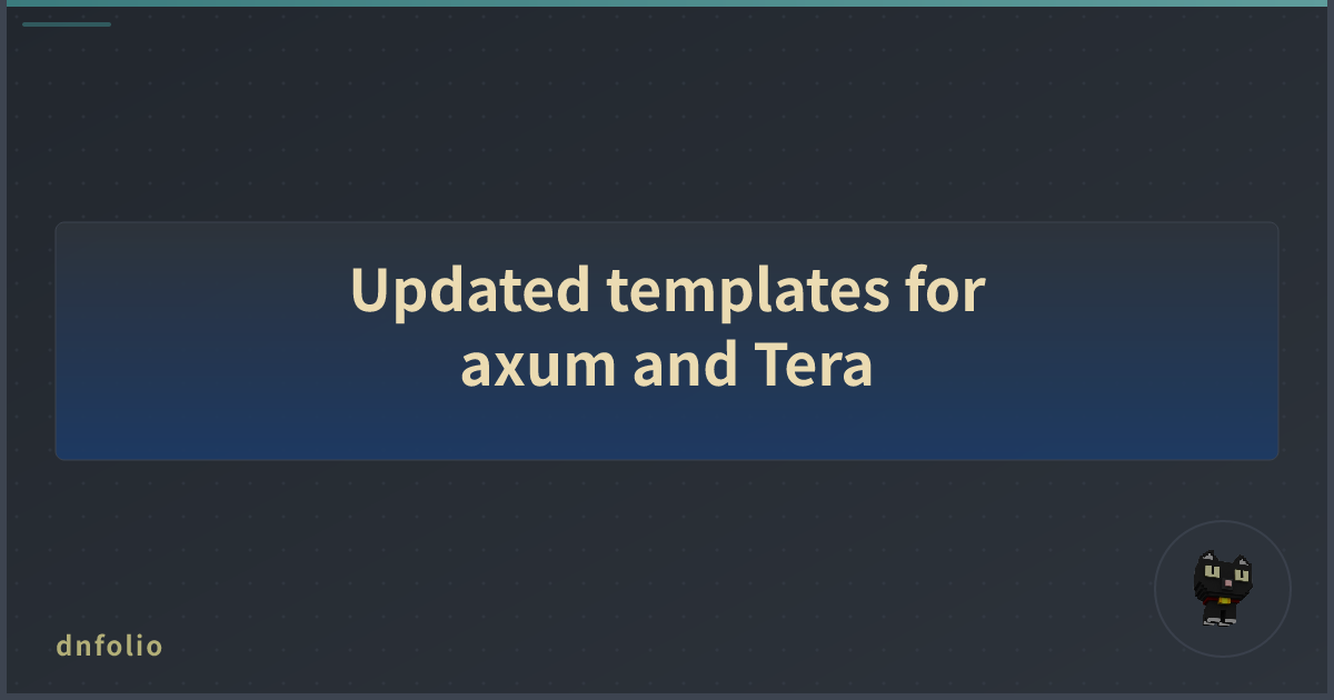 Updated templates for axum and Tera